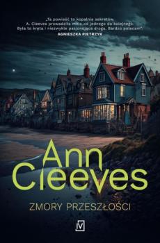 Читать Zmory przeszłości - Ann Cleeves