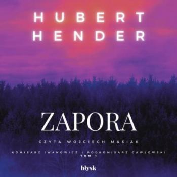 Читать Zapora - Hubert Hender