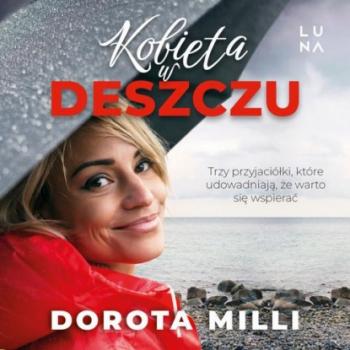Читать Kobieta w deszczu - Dorota Milli