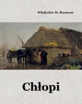 Читать Chłopi - Władysław Stanisław Reymont
