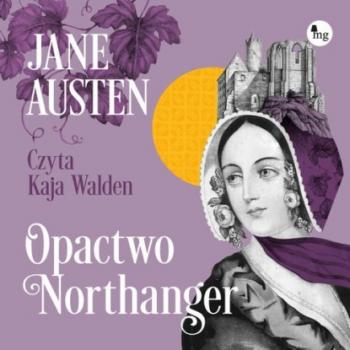 Читать Opactwo Northanger - Jane Austen