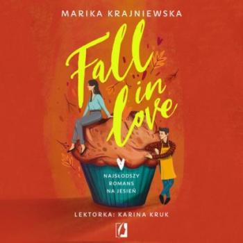 Читать Fall in love - Marika Krajniewska