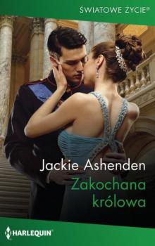 Читать Zakochana królowa - Jackie Ashenden