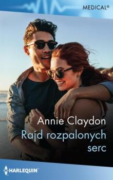 Читать Rajd rozpalonych serc - Annie Claydon