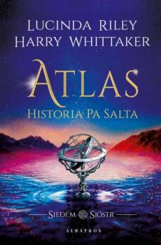 Читать Atlas. Historia Pa Salta - Lucinda Riley