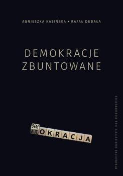Читать Demokracje zbuntowane - Rafał Dudała