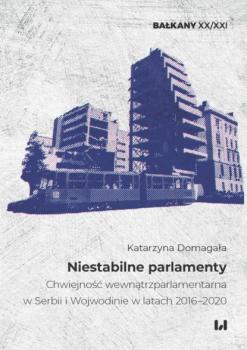 Читать Niestabilne parlamenty - Katarzyna Domagała