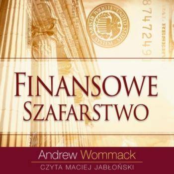 Читать Finansowe szafarstwo - Andrew Wommack