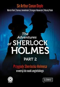Читать The Adventures of Sherlock Holmes Part 2 - Sir Arthur Conan Doyle