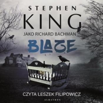 Читать BLAZE - Stephen King