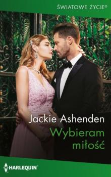 Читать Wybieram miłość - Jackie Ashenden