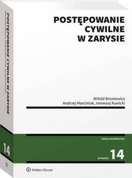 Читать Postępowanie cywilne w zarysie - Witold Broniewicz