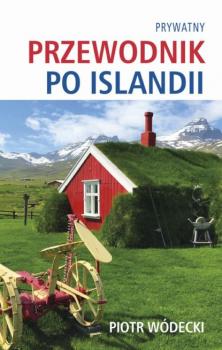 Читать Prywatny przewodnik po Islandii - Piotr Wódecki