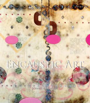 Читать Encaustic Art - Jennifer Margell