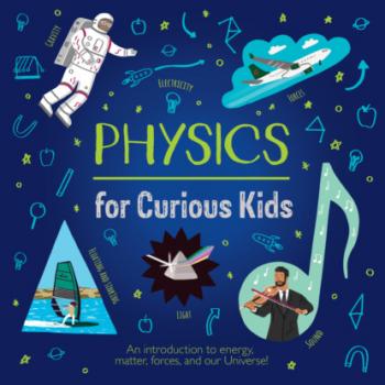 Читать Physics for Curious Kids (Unabridged) - Laura Baker