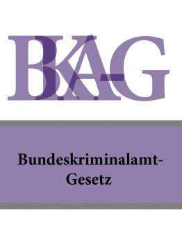 Читать Bundeskriminalamt-Gesetz – BKA-G - Österreich