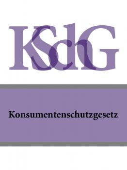 Читать Konsumentenschutzgesetz – KSchG - Österreich