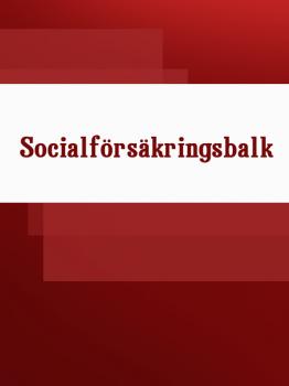 Читать Socialförsäkringsbalk - Sverige