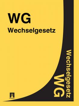Читать Wechselgesetz – WG - Deutschland