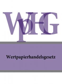 Читать Wertpapierhandelsgesetz – WpHG - Deutschland