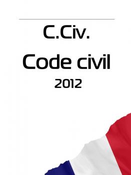 Читать C. Civ. Code civil 2012 - France