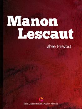 Читать Manon Lescaut - Abee Prévost