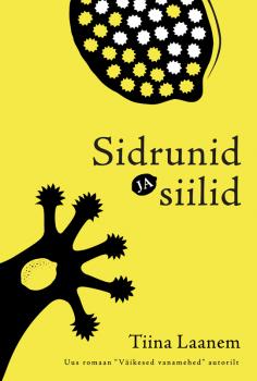 Читать Sidrunid ja siilid - Tiina Laanem