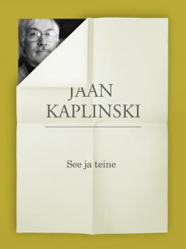 Читать See ja teine - Jaan Kaplinski