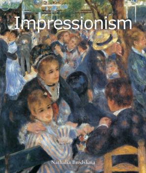 Читать Impressionism - Nathalia Brodskaya