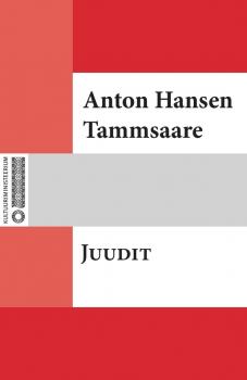 Читать Juudit - Anton Hansen Tammsaare