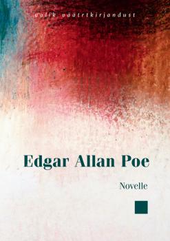 Читать Novelle - Edgar Allan Poe
