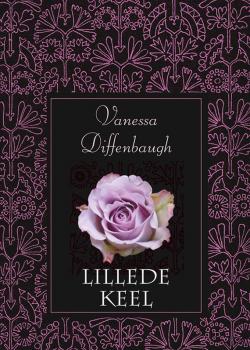 Читать Lillede keel - Vanessa Diffenbaugh