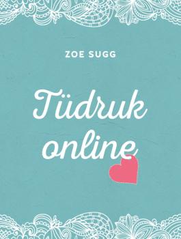 Читать Tüdruk online - Zoe Sugg