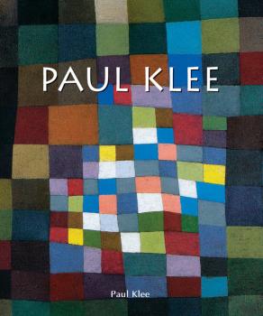 Читать Paul Klee - Paul Klee