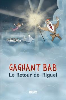 Читать Gaghant Bab. Le Retour de Riguel - Астгик Симонян