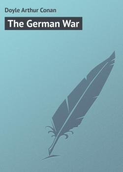 Читать The German War - Doyle Arthur Conan