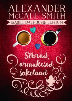 Читать Sõbrad, armukesed, šokolaad - Alexander McCall Smith