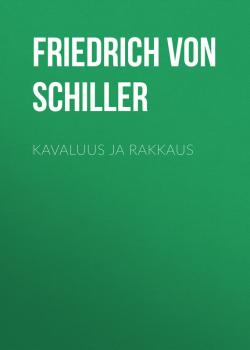 Читать Kavaluus ja rakkaus - Friedrich von Schiller