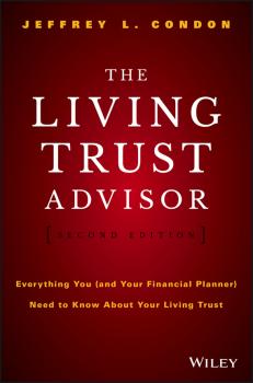 Читать The Living Trust Advisor - Condon Jeffrey L.