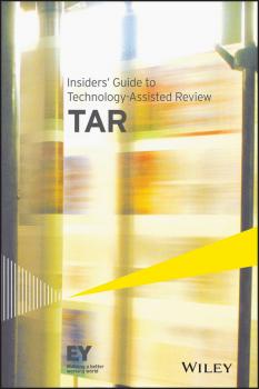 Читать Insiders' Guide to Technology-Assisted Review (TAR) - Коллектив авторов