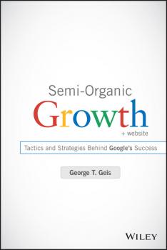 Читать Semi-Organic Growth - Geis George T.