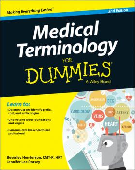 Читать Medical Terminology For Dummies - Beverley Henderson