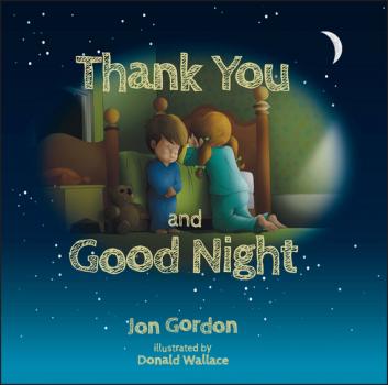 Читать Thank You and Good Night - Gordon Jon