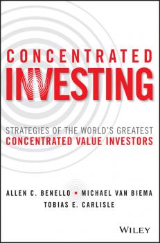 Читать Concentrated Investing - Carlisle Tobias E.