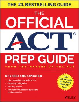 Читать The Official ACT Prep Guide, 2018. Official Practice Tests + 400 Bonus Questions Online - ACT