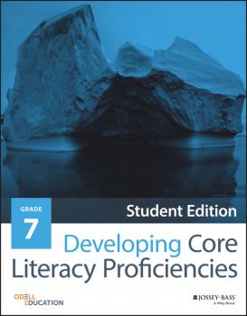 Читать Developing Core Literacy Proficiencies, Grade 7 - Odell Education