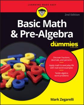 Читать Basic Math and Pre-Algebra For Dummies - Mark  Zegarelli