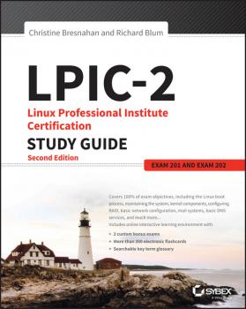 Читать LPIC-2: Linux Professional Institute Certification Study Guide. Exam 201 and Exam 202 - Richard Blum