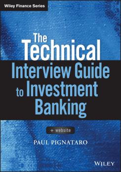 Читать The Technical Interview Guide to Investment Banking - Paul  Pignataro