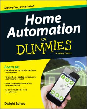 Читать Home Automation For Dummies - Dwight  Spivey